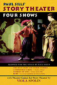 Paul Sills' Story Theater(Four Shows)