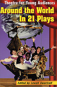 Around the World in 21 Plays(Theatre For Young Audiences)