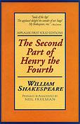 The Second Part of Henry the Fourth(Applause First Folio Editions)