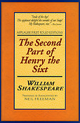 The Second Part of Henry the Sixt(Applause First Folio Editions)