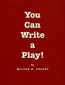You Can Write a Play!