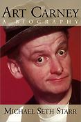 Art Carney(A Biography)