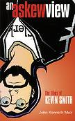 An Askew View(The Films of Kevin Smith)