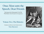 Once More unto the Speech, Dear Friends(Volume II: The Histories)