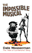 The Impossible Musical(The Man of La Mancha Story)