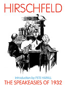 The Speakeasies of 1932(Over 4 Drawings, Paintings & Photos)