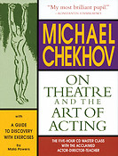 Michael Chekhov: On Theatre and the Art of Acting(The Five-Hour Master Class 4 CDs and Booklet)