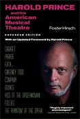 Harold Prince and the American Musical Theatre(Expanded Edition)