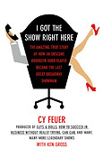 I Got the Show Right Here(The Amazing True Story of How an Obscure Brooklyn Horn Player Became the L