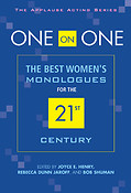 One on One(The Best Women's Monologues For The 21st Century)
