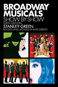 Broadway Musicals - Show By Show (Sixth Edition)