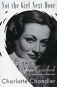 Not the Girl Next Door(Joan Crawfuerd, A Personal Biography)