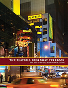 The Playbill Broadway Yearbook: June 2010-May 2011