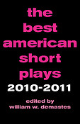 The Best American Short Plays 2010-2011