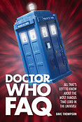 Doctor Who FAQ(All That's Left to Know About the Most Famous Time Lord in the Universe)
