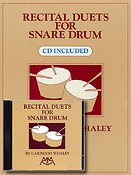Recital Duets for Snare Drum CD Included