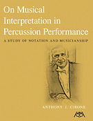 On Musical Interpretation in Percussion Peformance