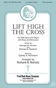 Lift High The Cross (SAB)