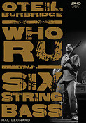 Oteil Burbridge - Who RU(Instructional DVD fuer 6-String Bass)