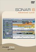 SONAR 6 Advanced Level(Music Pro Guides)