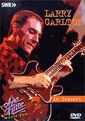 Larry Carlton - In Concert