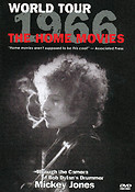 Bob Dylan - 1966 World Tour: The Home Movies(Through the Camera of Bob Dylan's Drummer Mickey Jones)