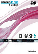Cubase 5 - Beginner Level(Music Pro Guides Series)