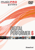 Digital Performer 6(Advanced Level Music Pro Guides Series)