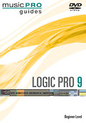 Logic Pro 9(Beginner Level Music Pro Guides Series)