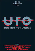 The Story of UFO - Too Hot to Handle
