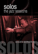 Steven Bernstein - Solos: The Jazz Sessions