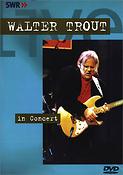 Walter Trout - In Concert