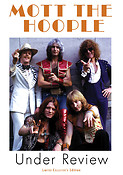 Mott the Hoople - Under Review