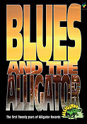 Blues and the Alligator(The First Twenty Years of Alligator Records)