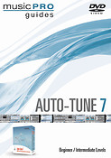 Auto-Tune 7(Beginner/Intermediate Levels Music Pro Guide)