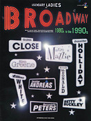 Legendary Ladies of Broadway(198s to the 199s)