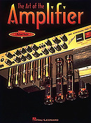 The Art Of The Amplifier