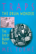 Traps The Drum Wonder: The Life Of Buddy Rich