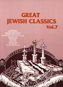 Great Jewish Classics Vol. 7