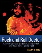 Rock And Roll Doctor - Lowell George