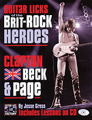 Guitar Licks of the Brit-Rock Heroes
