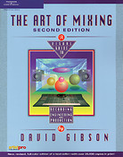 The Art Of Mixing 2nd Edition (Revised)