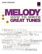 Melody - How to Write Great Tunes