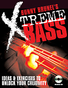 Bunny Brunel's Xtreme! Bass - Ideas And Exercises