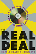 The Real Deal(How to Get Signed to a Record Label)