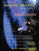Managing Your Band - 4th Edition(Artist Management: The Ultimate Responsibility)