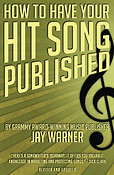 How to Have Your Hit Song Published