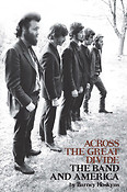 Across the Great Divide(The Band and America)