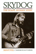 Skydog - The Duane Allman Story (Hardback)