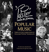 PoPsie(Popular Music Through the Camera Lens of William PoPsie Randolph)